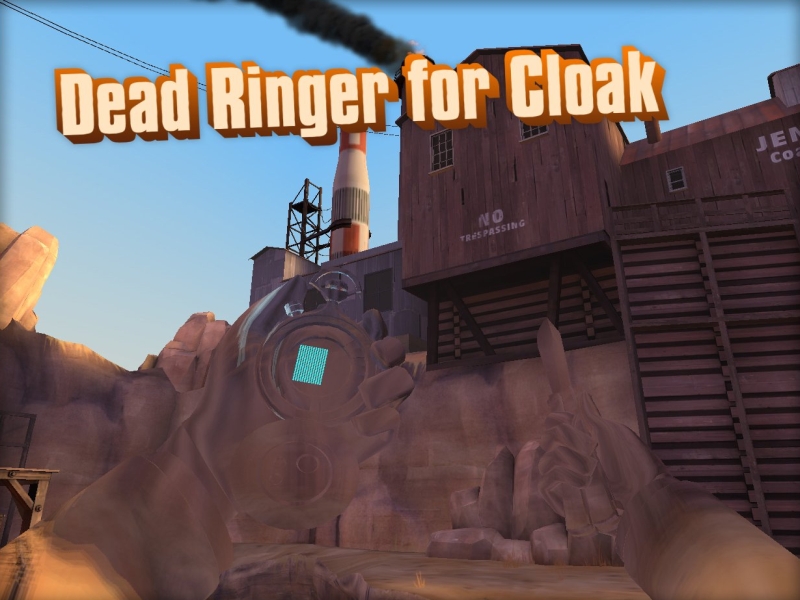 Dead Ringer for Cloak